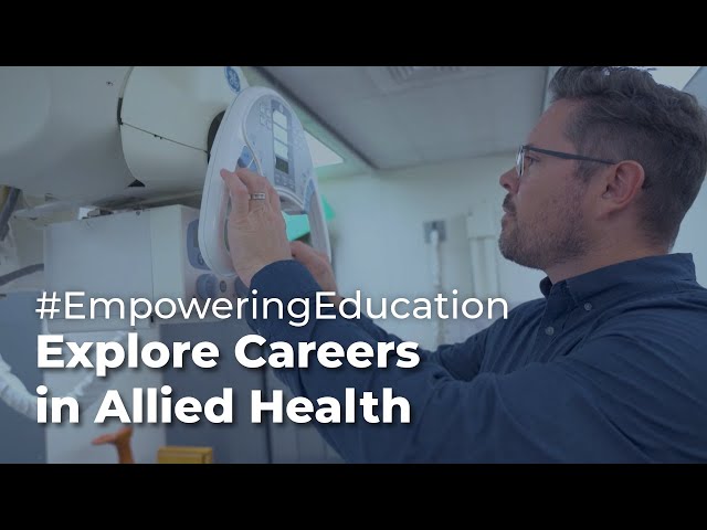 Empowering Education: Explore Careers in Allied Health