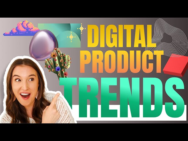 Top 2025 Trends for DIGITAL PRODUCTS 📈 (7 trends expected to EXPLODE this year)