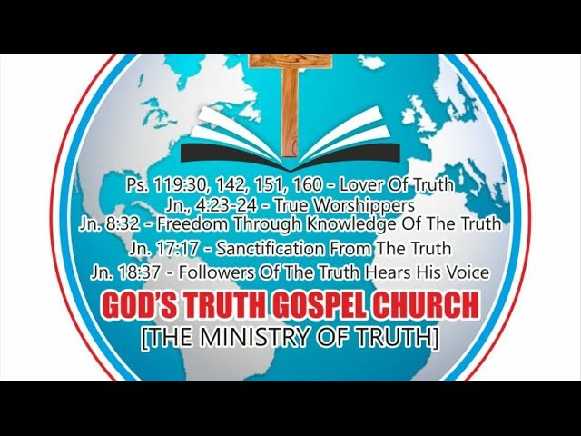 GOD'S TRUTH GOSPEL CHURCH Live Stream