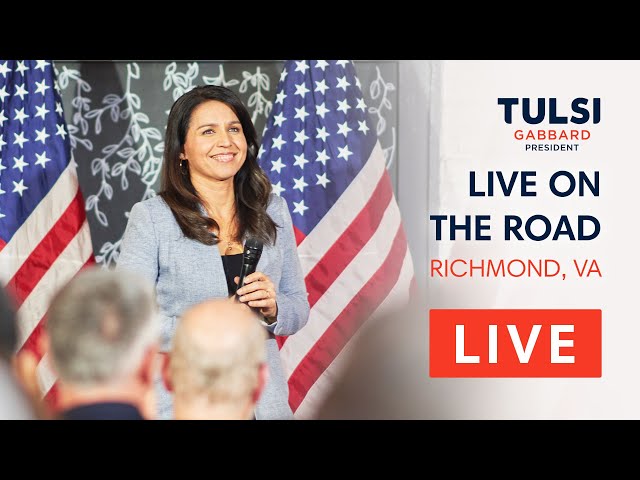 Tulsi Gabbard LIVE - Tulsi Town Hall - Richmond, VA