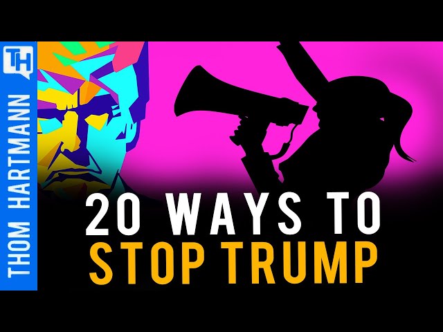 20 Lessons to Fight Trump's Tyranny Before It's Too Late