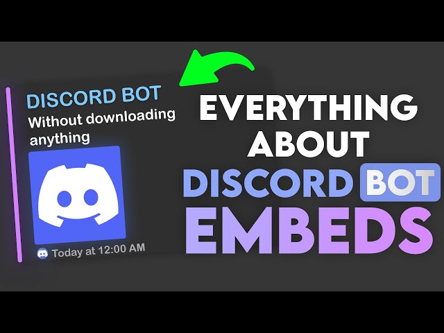 Everything about Discord Embeds | How to Make a Discord Bot Without Downloading Anything