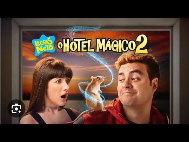 LUCCAS NETO EM: O HOTEL MÁGICO 2 / 2023 FILME COMPLETO EM PORTUGUÊS