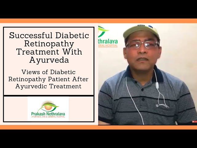 Successful Ayurvedic Treatment Of Diabetic Retinopathy