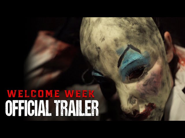 WELCOME WEEK: A College Horror Anthology | Official Trailer