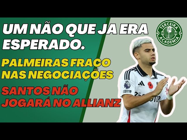 🔴#AOVIVO|🐷MANHÃ PALESTRINA| ANDREAS DIZ NÃO A PALMEIRAS | SANTOS NÃO JOGARÁ NO ALLIANZ PARQUE