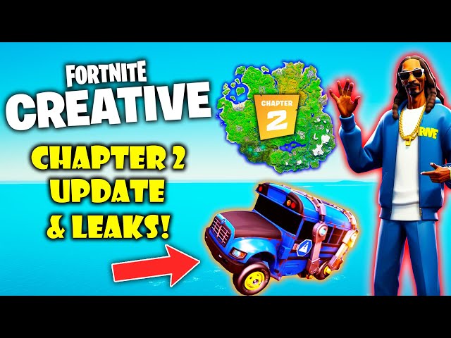 Chapter 2 is BACK and TONS of Updates in Creative!