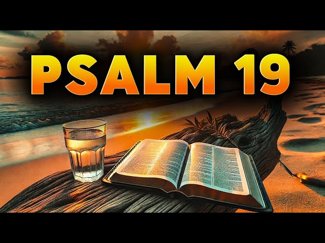 Psalm 19: Most Powerful Prayers in the Bible With Teachings