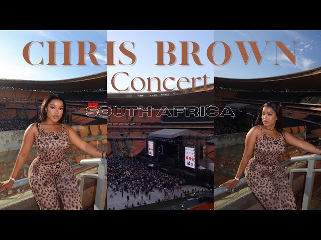 CHRIS BROWN CONCERT South Africa vlog