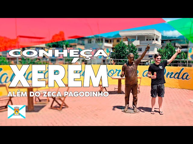 XERÉM | What to do? Where to eat? How to get there? Is there only Zeca Pagodinho?