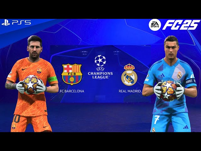 FC 25 | GK Messi vs GK Ronaldo - Barcelona vs Real Madrid - UEFA Champions League Final 2025