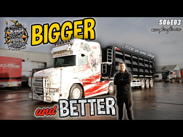 BIGGER and BETTER | Scrap King Diaries #S06E03