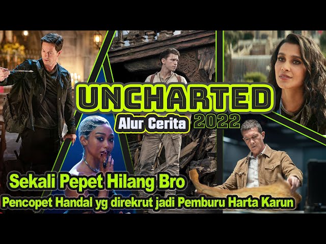 Alur Cerita UNCHARTED (2022)  Sinopsis Film Action | BlackiD