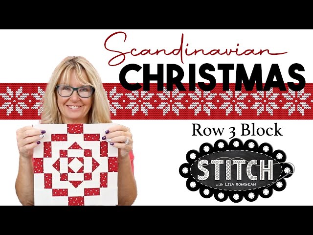 Scandinavian Christmas Quilt Along | Row 3 Block | Lisa Bongean | Primitive Gatherings