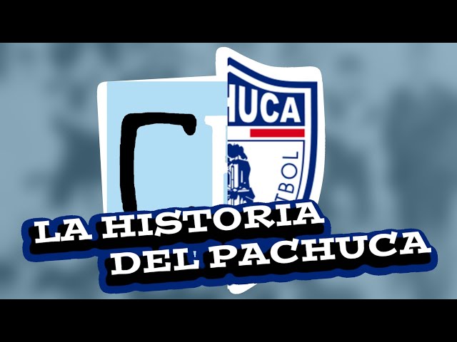 ¿El mismo pachuca de 1902? La historia de los tuzos del pachuca.