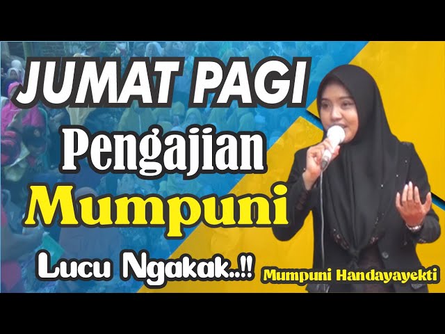 JUMAT PAGI PENGAJIAN BERSAMA MUMPUNI HANDAYAYEKTI LUCU NGAPAK KHAS CILACAP,14 FEBRUARI 2025