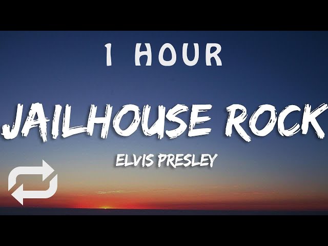 Elvis Presley - Jailhouse Rock (Lyrics) | 1 HOUR