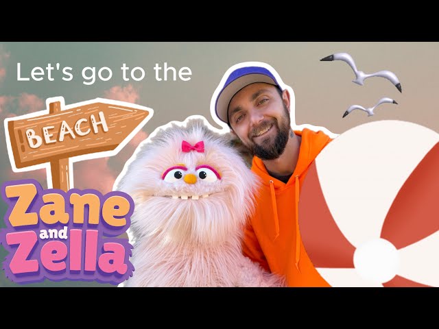 Let's go to the Beach 🏖️ ZANE AND ZELLA 🧡 Fun and learning for kids!