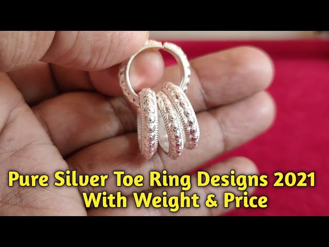 Latest Silver toe ring designs with weight & price 2021/Pure Silver Toe Ring Designs