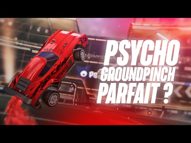 J'ai tenté de mettre un GROUND PINCH PSYCHO NO BOUNCE ! | Rocket League