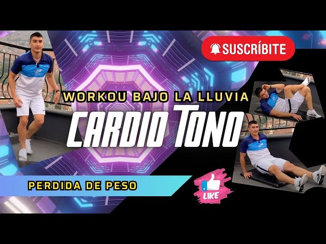 CARDIO TONO Bajo la Lluvia (para la perdida de grasa) #nohayexcusas #fitness #workout