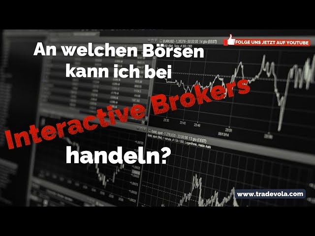 Welche Märkte kann man bei IB handeln? | #börse #InteractiveBrokers