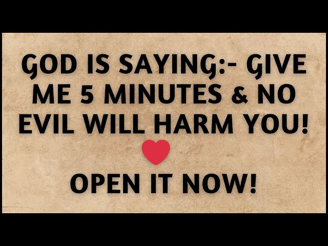 ✝️ God Is Saying:- Give me 5 Minutes & No Evil will Harm You ❤ #biblemessage #jesusmessage #god