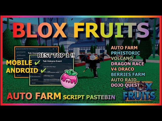 BLOX FRUITS Script Mobile UPDATE 24 AUTO FARM, V4 DRACO RACE,  PREHISTORIC, AUTO RAID (BEST)