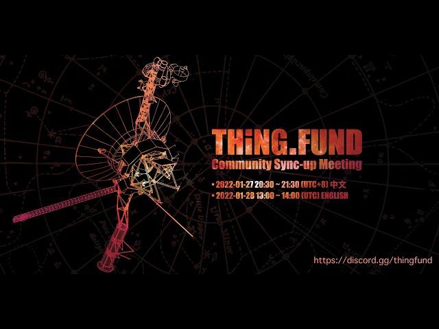 Community Call: THiNG.FUND Co-creation DAO Sync-up Meeting