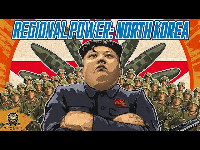 Regional Power: North Korea | Political and Military Situation in North Korea