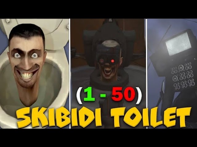 Skibidi Toilet (1-50) All Episodes, ALL New Seasons