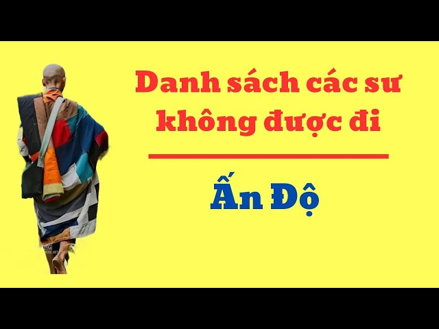 Danh sách các sư không được đi Ấn Độ