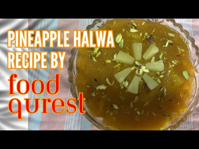 "Pineapple Halwa: Sweet & Tangy Delight | Easy Recipe"