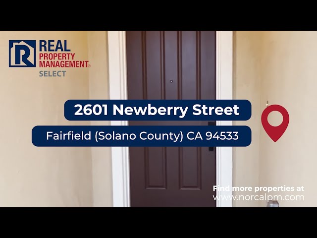 For Rent: 2601 Newberry Street, Fairfield, CA – 4 Bed, 3 Bath Smart Home