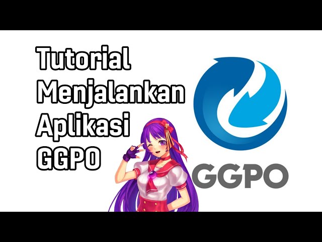 Tutorial Menjalankan Aplikasi GGPO