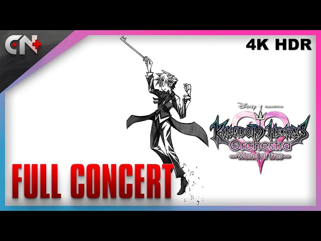 Kingdom Hearts Orchestra | Full Concert 4K HDR | No Commentary