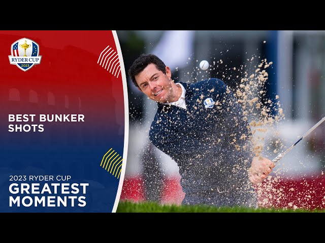 Best Ryder Cup Bunker Shots