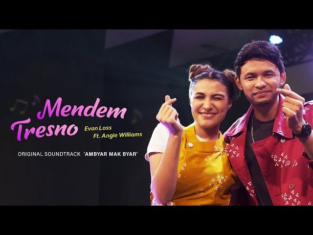 Evan Loss Ft. Angie Williams - Mendem Tresno Original Soundtrack ‘Ambyar Mak Byar’ (Lyric Video)