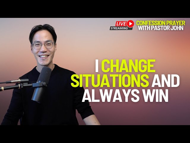 I Change Situations and Always Win [New Creation Confession]