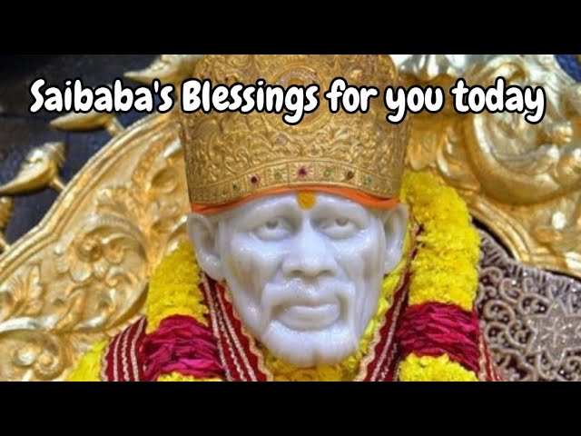 Saibaba's Blessings for you, Baba's Message, @DivineBliss1, #trending , #trendingtoday, #viralvideo