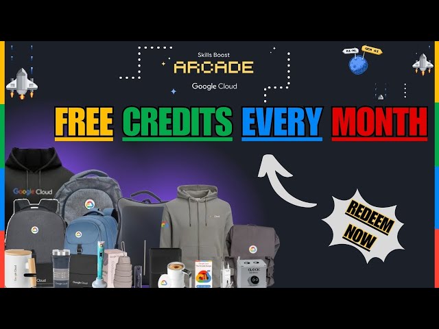 How to Get FREE Credits Every Month | Qwiklabs Credits | Free Google Swags | Google Cloud Arcade2025