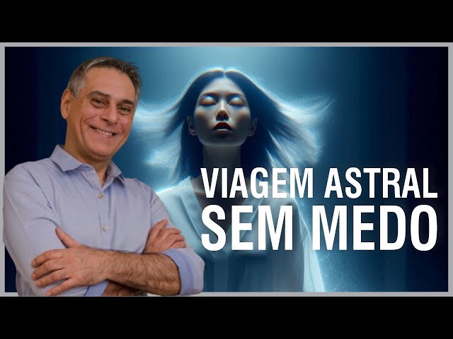 SEM MEDO DAS VIAGENS ASTRAIS