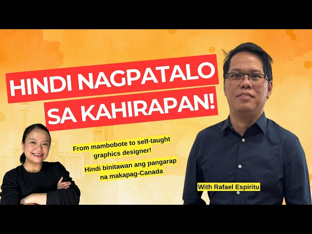 Wag gawing hadlang ang kahirapan | Nagumpisa bilang mambobote | International Student | Buhay Canada