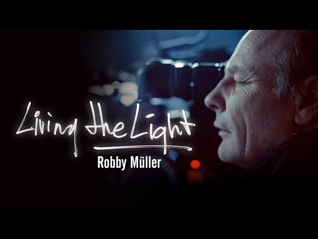 Living the Light - Robby Müller |🎥Cinema | Full Documentary