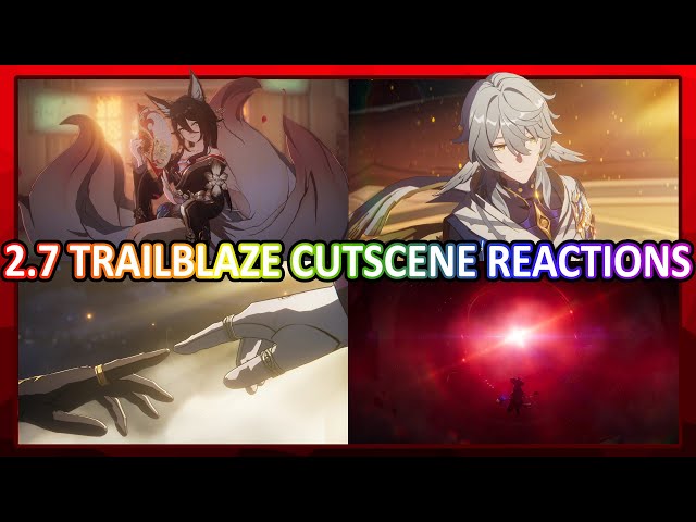 Goodbye Penacony! 2.7 Trailblaze Mission Cutscene Reactions | Honkai Star Rail