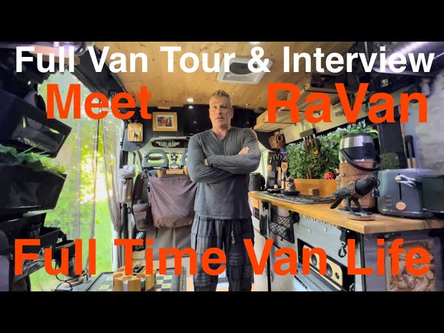 RaVan’s Full Stunning Van Tour Full Time Van Life