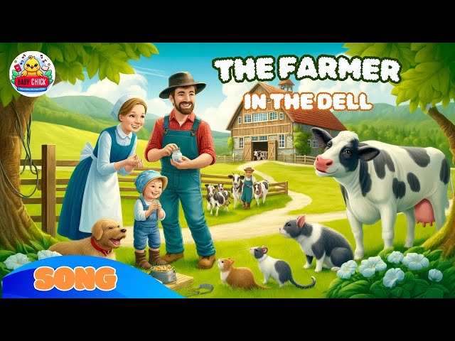 The farmer in the dell (with lyrics) | Kid's Songs and Nursery Rhymes | English | Baby Chick Channel