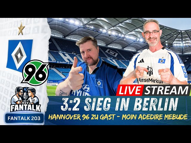 HaHoHe Hertha Berlin vs HSV 2:3 | Moin Adebire Mebude | Hannover 96 zu Gast 💙🤍🖤 HSV Fantalk 203