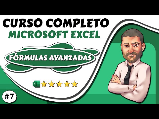 ✅Excel FÓRMULAS y FUNCIONES AVANZADAS 🔴Capítulo 7 - Curso de Excel para Principiantes