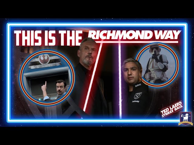 This is the Richmond Way || TED LASSO meets STAR WARS